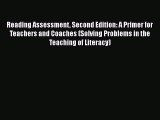 [Read book] Reading Assessment Second Edition: A Primer for Teachers and Coaches (Solving Problems