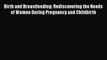 [Read book] Birth and Breastfeeding: Rediscovering the Needs of Women During Pregnancy and