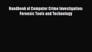 [PDF] Handbook of Computer Crime Investigation: Forensic Tools and Technology [Read] Full Ebook