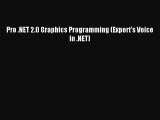 [Read PDF] Pro .NET 2.0 Graphics Programming (Expert's Voice in .NET) Download Online