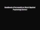 [PDF] Handbook of Personality at Work (Applied Psychology Series) [Download] Full Ebook