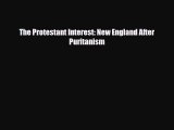 [PDF] The Protestant Interest: New England After Puritanism Download Full Ebook
