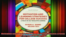 Read  Motivation and Learning Strategies for College Success A Focus on SelfRegulated Learning  Full EBook