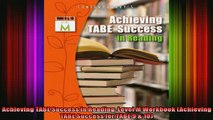 Read  Achieving TABE Success In Reading Level M Workbook Achieving TABE Success for TABE 9   Full EBook