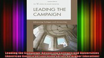 Read  Leading the Campaign Advancing Colleges and Universities American Council on Education  Full EBook