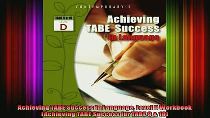 Read  Achieving TABE Success In Language Level D Workbook Achieving TABE Success for TABE 9   Full EBook