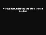 Read Practical Node.js: Building Real-World Scalable Web Apps PDF Online