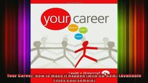 Read  Your Career How to Make it Happen with CDROM Available Titles CourseMate  Full EBook