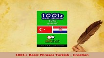 PDF  1001 Basic Phrases Turkish  Croatian Download Full Ebook