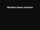 Read PHP Objects Patterns and Practice Ebook Free