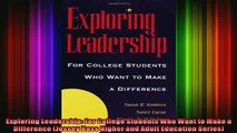 Read  Exploring Leadership For College Students Who Want to Make a Difference Jossey Bass  Full EBook