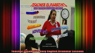 Read  Teacher Elisabeths Easy English Grammar Lessons  Full EBook