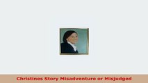 Download  Christines Story Misadventure or Misjudged Download Online