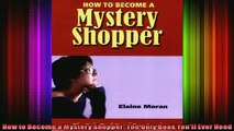 Read  How to Become a Mystery Shopper The Only Book Youll Ever Need  Full EBook