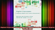 Read  Digital Cityscapes Merging Digital and Urban Playspaces Digital Formations  Full EBook