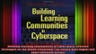 Read  Building Learning Communities in Cyberspace Effective Strategies for the Online Classroom  Full EBook