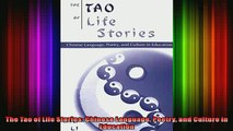 Read  The Tao of Life Stories Chinese Language Poetry and Culture in Education  Full EBook