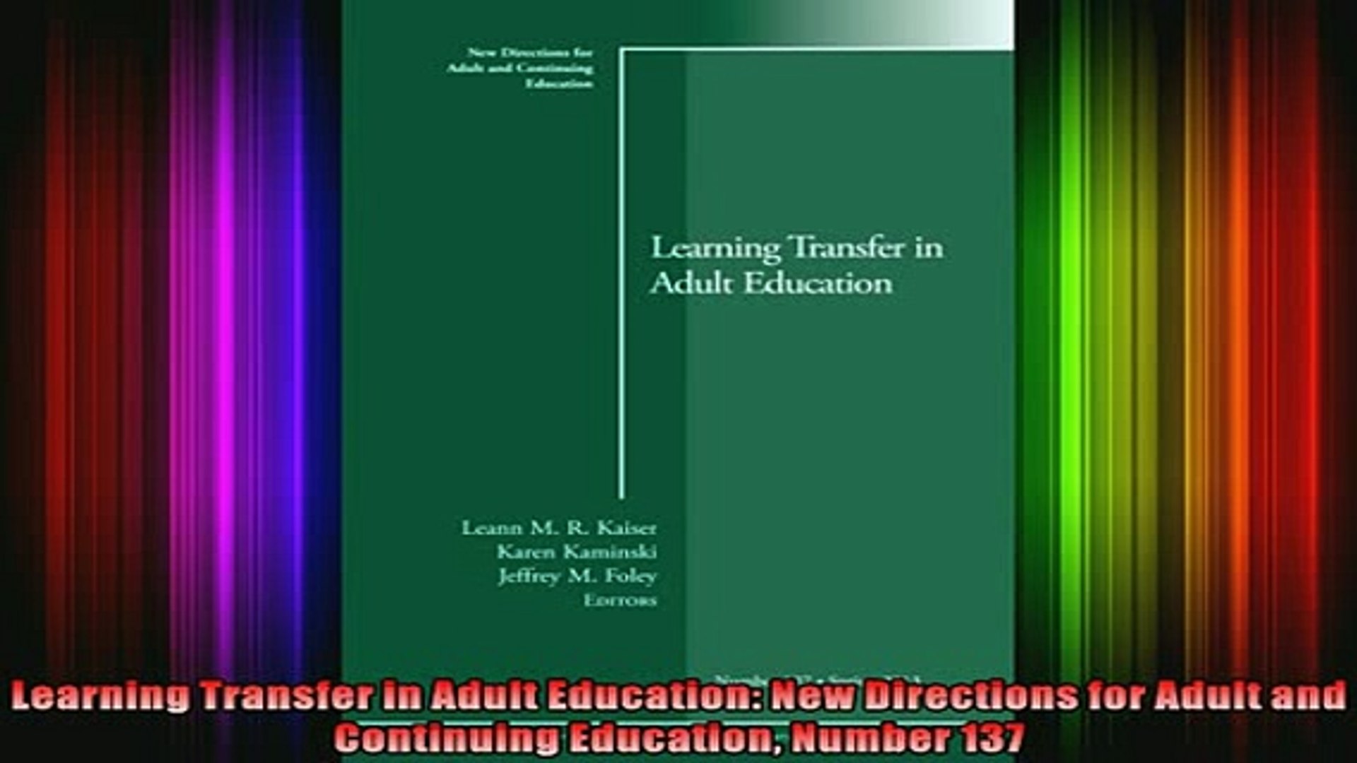 ⁣Read  Learning Transfer in Adult Education New Directions for Adult and Continuing Education  Full E