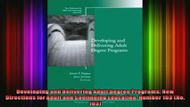 Read  Developing and Delivering Adult Degree Programs New Directions for Adult and Continuing  Full EBook