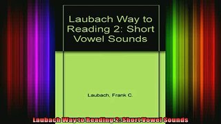 Read  Laubach Way to Reading 2 Short Vowel Sounds  Full EBook