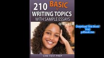 210 Basic Writing Topics with Sample Essays Q181-210 240 Basic Writing Topics 30 Day Pack(050145-083524)