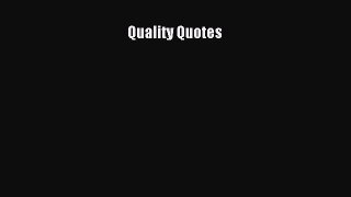 Read Quality Quotes Ebook Free