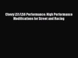 [Read Book] Chevy LS1/LS6 Performance: High Performance Modifications for Street and Racing