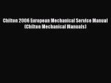 [Read Book] Chilton 2006 European Mechanical Service Manual (Chilton Mechanical Manuals)  EBook