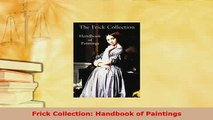 Download  Frick Collection Handbook of Paintings Read Online