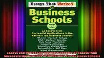 READ FREE FULL EBOOK DOWNLOAD  Essays That Worked for Business Schools 40 Essays from Successful Applications to the Full Free