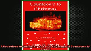 Free PDF Downlaod  A Countdown to Christmas  An A  Z of Christmas A Countdown to Book 1 READ ONLINE