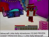 Minecraft Little Kelly Adventures - ELSAS FROZEN DISNEY PRINCESS BALL - Little Kelly Minecraft