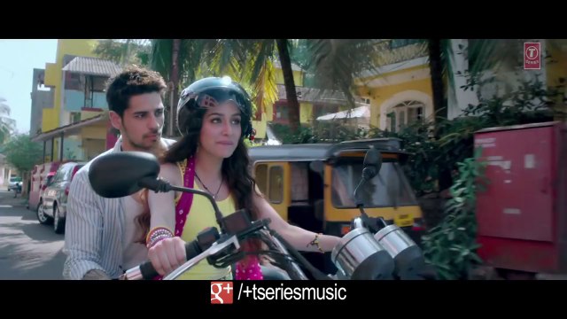 Ek Villain Galliyan Video Song Ankit Tiwari Sidharth Malhotra Shraddha Kapoor