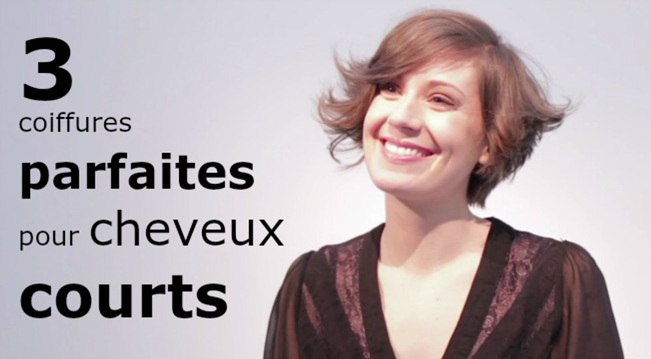 3 idées coiffures parfaites pour cheveux courts