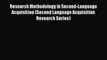 [Read book] Research Methodology in Second-Language Acquisition (Second Language Acquisition