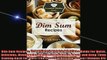 Free PDF Downlaod  Dim Sum Recipes The Ultimate Dim Sum Recipes Guide For Quick Delicious Mouthwatering Dim READ ONLINE
