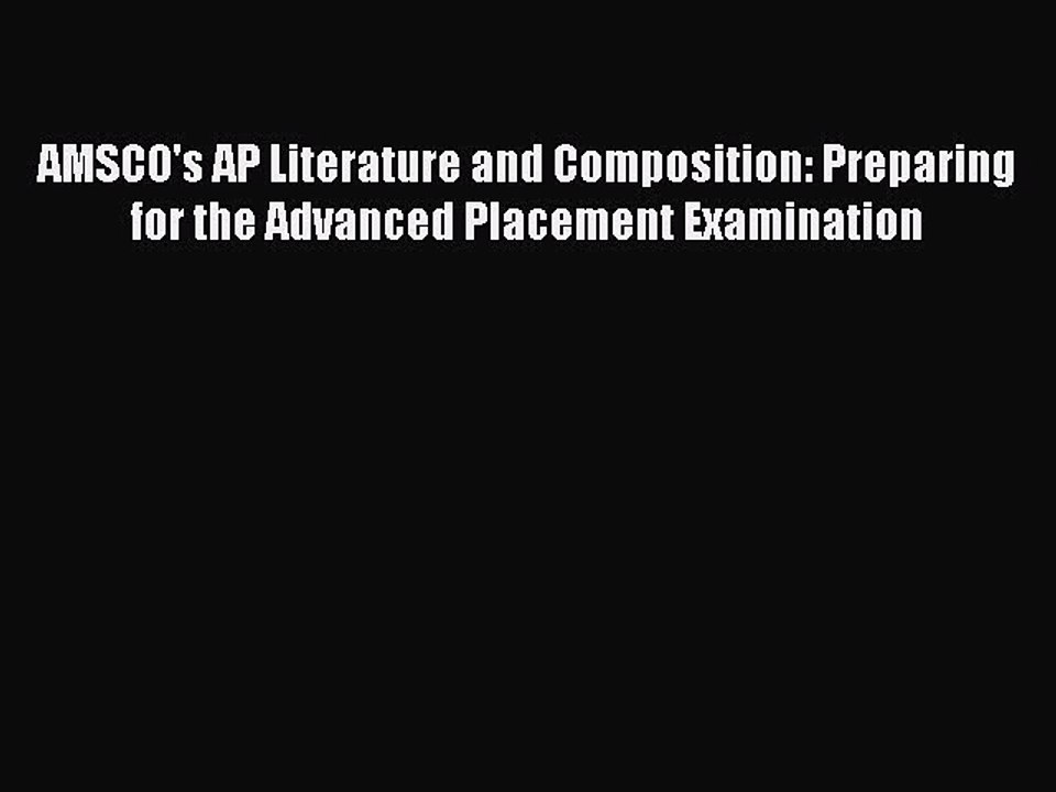 PDF AMSCO's AP Literature and Composition: Preparing for the Advanced Placement Examination