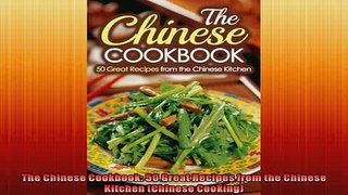 FREE DOWNLOAD  The Chinese Cookbook 50 Great Recipes from the Chinese Kitchen Chinese Cooking  DOWNLOAD ONLINE