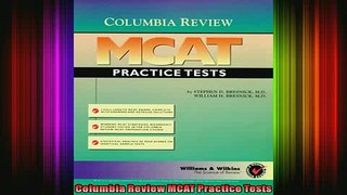 READ book  Columbia Review MCAT Practice Tests Full Free