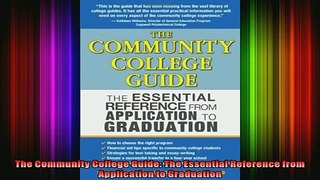 READ book  The Community College Guide The Essential Reference from Application to Graduation Full EBook