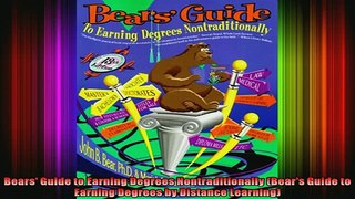 READ book  Bears Guide to Earning Degrees Nontraditionally Bears Guide to Earning Degrees by Full EBook