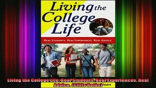 Free Full PDF Downlaod  Living the College Life Real Students Real Experiences Real Advice Cliffs Notes Full Ebook Online Free