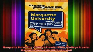 READ book  Marquette University  College Prowler Guide College Prowler Marquette University Off Full EBook