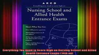 DOWNLOAD FREE Ebooks  Everything You Need to Score High on Nursing School and Allied Health Entrance Exams 14th Full Ebook Online Free