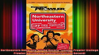 DOWNLOAD FREE Ebooks  Northeastern University Off the Record  College Prowler College Prowler Northeastern Full EBook