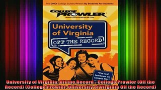 DOWNLOAD FREE Ebooks  University of Virginia Off the Record  College Prowler Off the Record College Full EBook