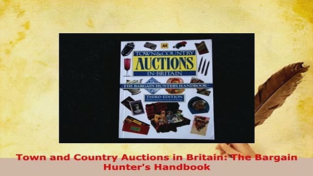 Download Town and Country Auctions in Britain The Bargain Hunters Handbook Read Full Ebook