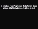 Read EZ Solutions - Test Prep Series - Math Review - Logic & Stats - GMAT (Ez Solutions: Test