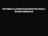 PDF Fire Fighter I & II (Exam Prep) (Exam Prep (Jones & Bartlett Publishers)) Free Books