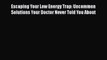 [PDF] Escaping Your Low Energy Trap: Uncommon Solutions Your Doctor Never Told You About Download
